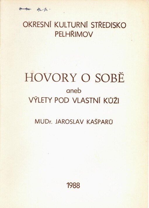 Hovory o sobě, aneb, Výlety pod vlastní kůži