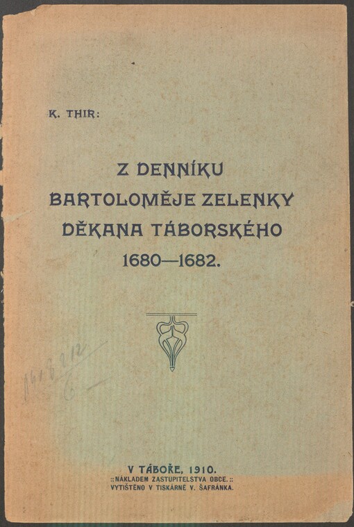 Z denníku Bartoloměje Zelenky, děkana táborského 1680-1682