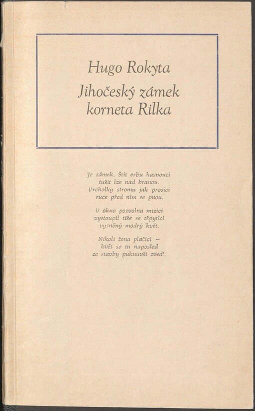 Jihočeský zámek korneta Rilka