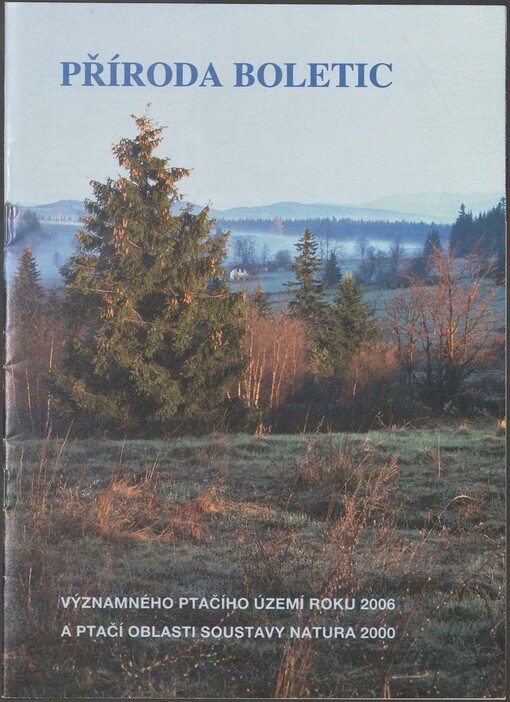 Příroda Boletic - významného ptačího území roku 2006 a ptačí oblasti soustavy Natura 2000