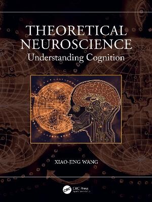 Theoretical neuroscience : understanding cognition