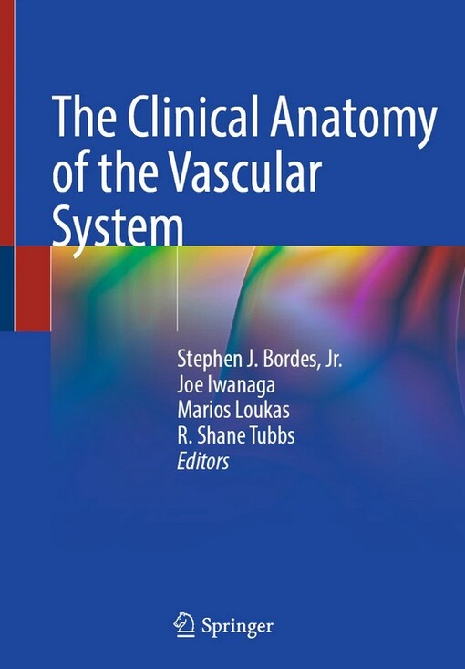 The clinical anatomy of the vascular system