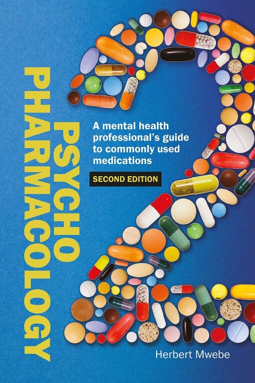 Psychopharmacology : a mental health professional's guide to commonly used medications
