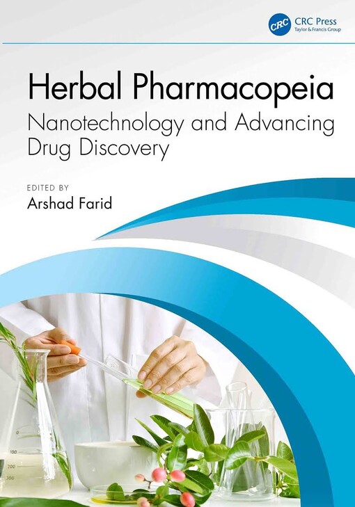 Herbal pharmacopeia : nanotechnology and advancing drug discovery