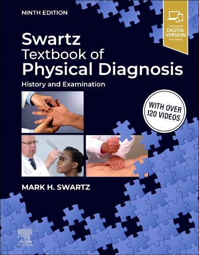Swartz textbook of physical diagnosis : history and examination 