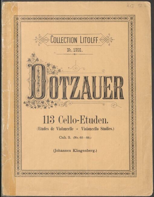 113 Etuden für Violoncello von J.J.F. Dotzauer. Cah. 3. (No. 63-85.)