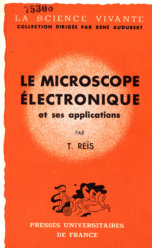 Le microscope électronique et ses applications