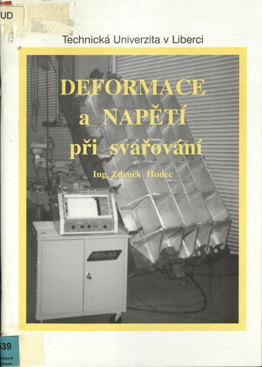 Deformace a napětí při svařování