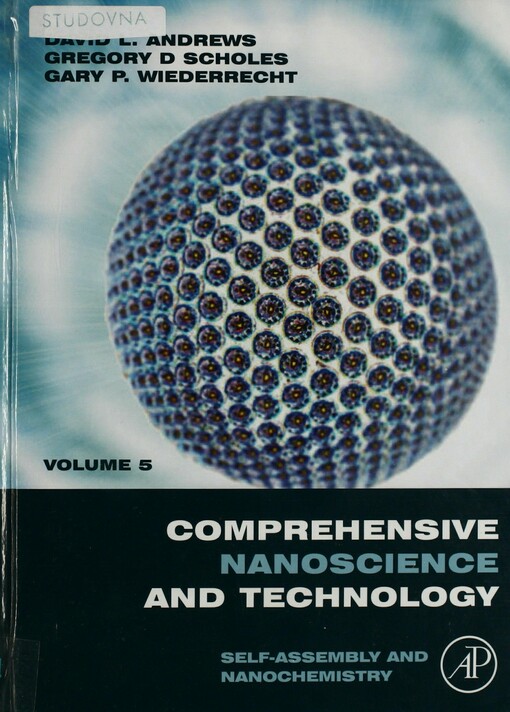 Comprehensive nanoscience and technology. Volume 5. Self-assembly and nanochemistry