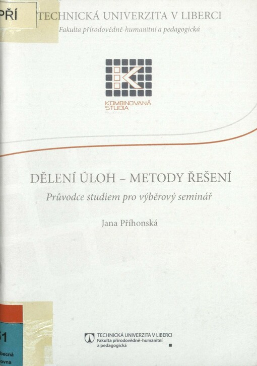 Dělení úloh - metody řešení: průvodce studiem pro výběrový seminář