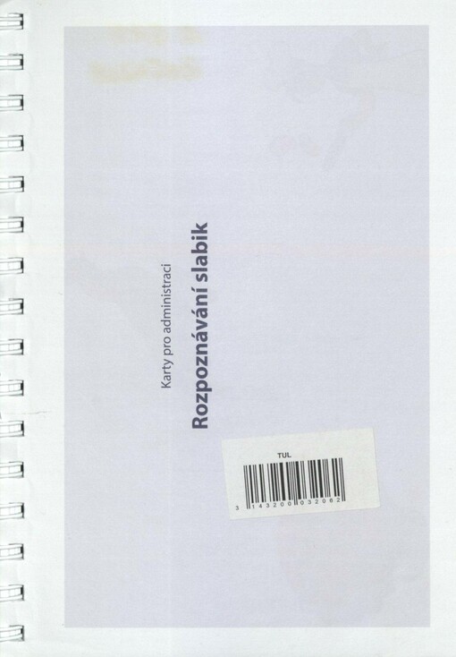 Diagnostika jazykového vývoje: diagnostická baterie pro posouzení vývoje jazykových znalostí a dovedností dětí předškolního věku. Rozpoznávání slabik