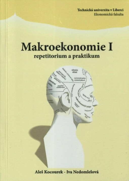 Makroekonomie I: repetitorium a praktikum