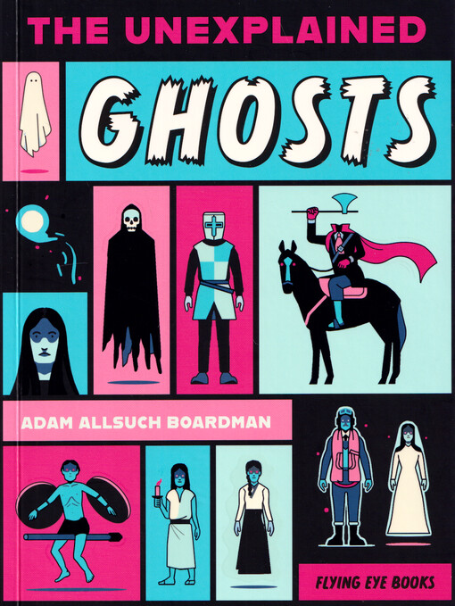 The unexplained: ghosts