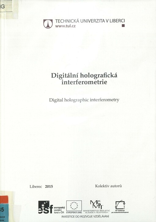 Digitální holografická interferometrie =: Digital holographic interferometry