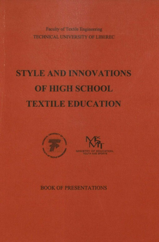 Style and innovations of high school textile education: book of presentations