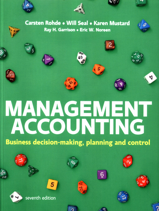 Management accounting : business decision-making, planning and control