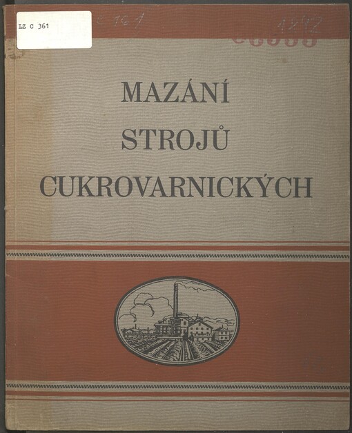 Mazání strojů cukrovarnických