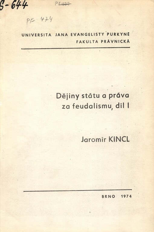 Obecné dějiny státu a práva: Dějiny státu a práva za feudalismu : Určeno pro posl. fak. právnické. Díl 1. Z dějin evropských feudálních monarchií