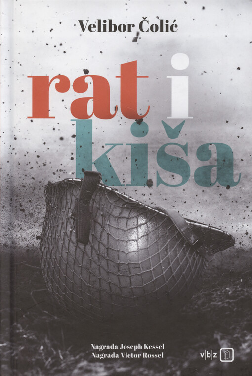 Rat i kiša : (roman)
