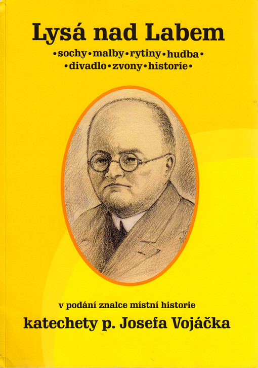 Lysá nad Labem : sochy, malby, rytiny, hudba, divadlo, zvony, historie