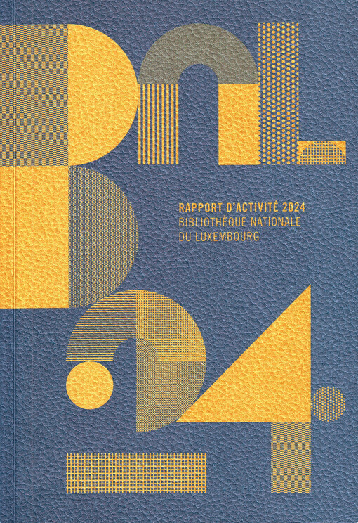 Bibliothèque nationale du Luxembourg : rapport d’activité 2024