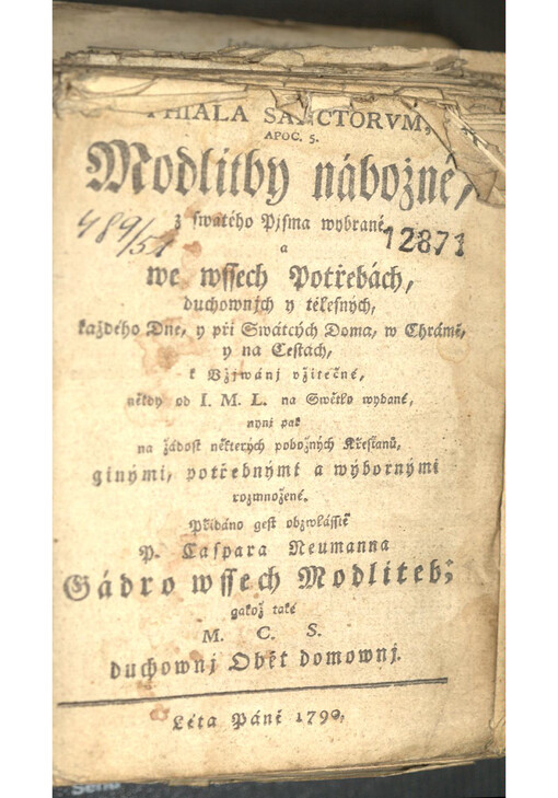 Phiala Sancrorvm, Apoc. 5. = Modlitby nábožné, z swatého Pjsma wybrané a we wssech Potřebách, duchownjch y tělesných, každého Dne, y při Swátcých Doma, w Chrámě, y na Cestách, k Vžjwánj vžitečné