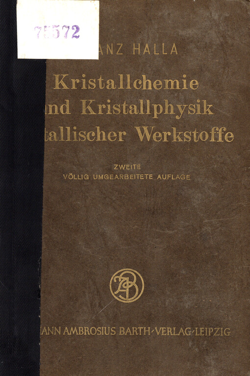 Kristallchemie und Kristallphysik metallischer Werkstoffe