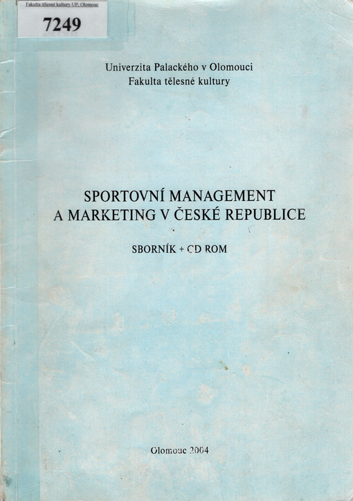 Sportovní management a marketing v České republice : sborník příspěvků + CD ROM