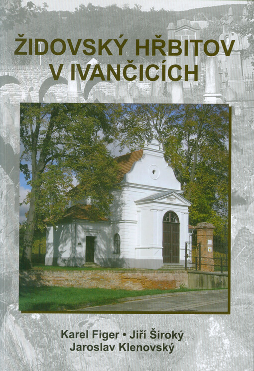 Židovský hřbitov v Ivančicích
