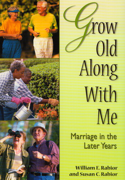 Grow Old Along With Me