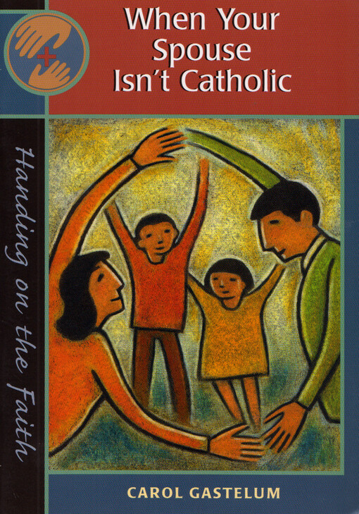 When Your Spouse isn't catholic