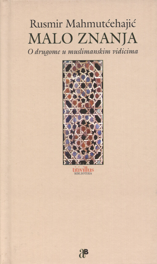 Malo znanja : o drugome u muslimanskih vidicima