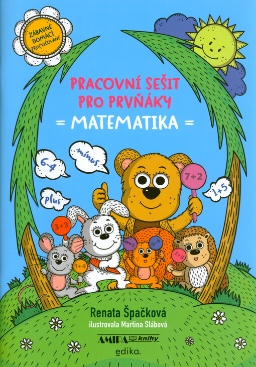 Pracovní sešit pro prvňáky. Matematika