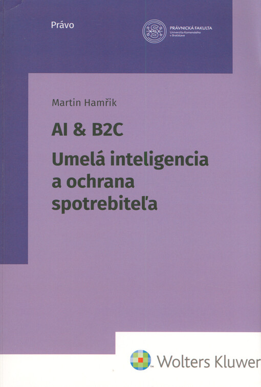 AI & B2C : umelá inteligencia a ochrana spotrebiteľa