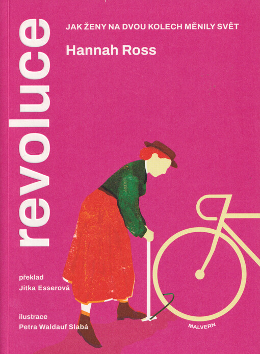 Revoluce : jak ženy na dvou kolech měnily svět