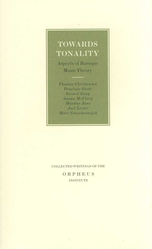 Towards tonality : aspects of baroque music theory
