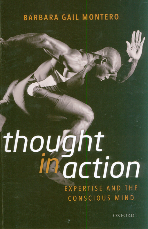 Thought in action : expertise and the conscious mind
