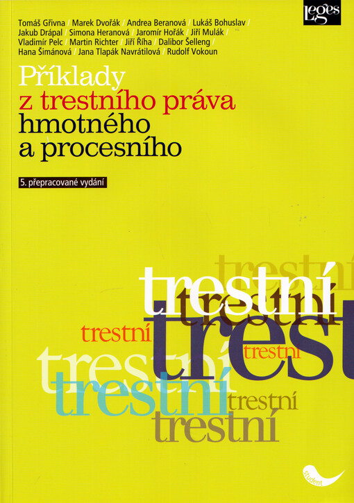 Příklady z trestního práva hmotného a procesního