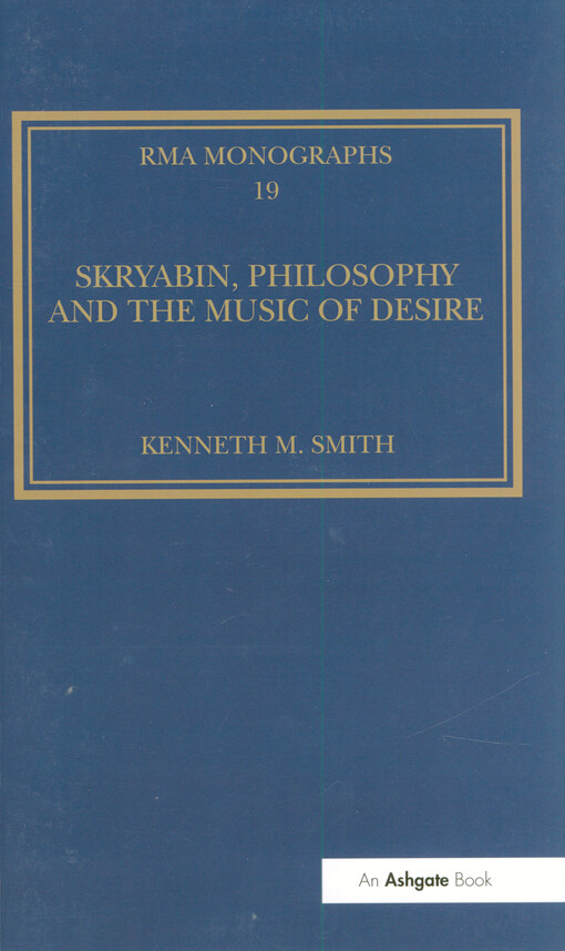 Skryabin, philosophy and the music of desire