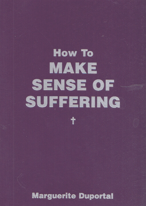 How to make sense of suffering