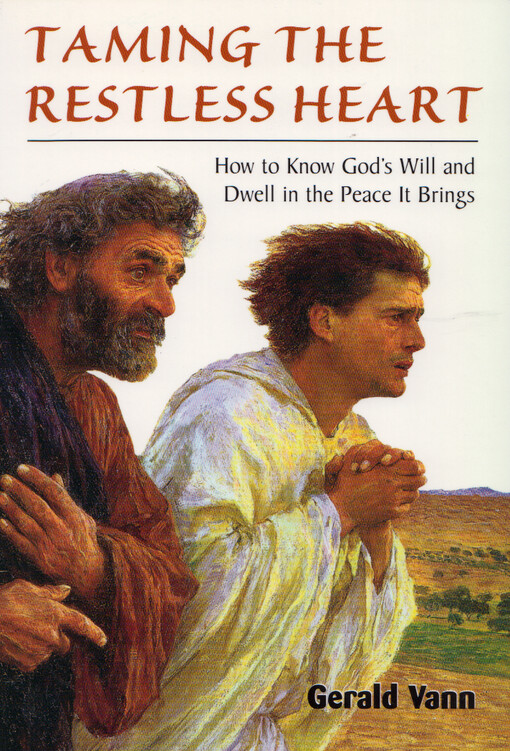 Taming the restless heart