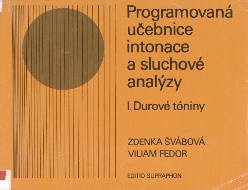 Programovaná učebnice intonace a sluchové analýzy. 1. Durové tóniny