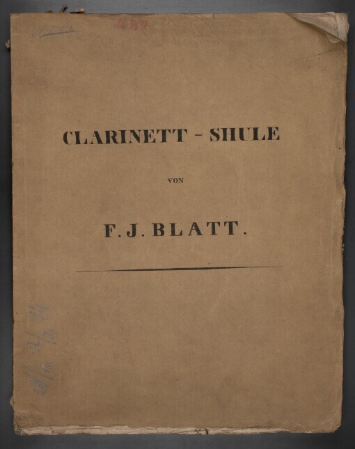 Methode complette de Clarinette: pour apprendre à jouer de cet instrument avec facilité et perfection. [Erster Theil]