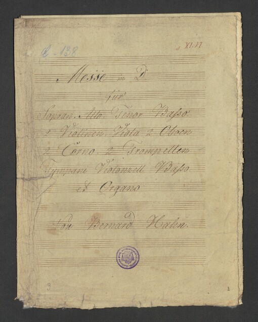 Messe in D: Sopran, Alto, Tenor, Basso, 2 Violinen, Viola, 2 Oboen, 2 Corno, 2 Trompeten, Tympani, Violonzell, Basso et Organo