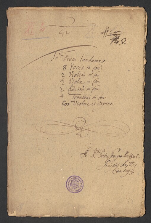 Te Deum laudamus: 8 Voces in Con[certo], 2 Violini in Con[certo], 2 Violaein Con[certo], 2 Clarini in Con[certo], 4 Tromboni in Con[certo] con Violone et Organo