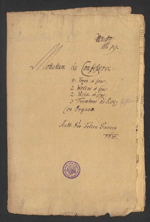 Mottetum de Confessore: 4 Voces in Conc[erto], 2 Violini in Conc[erto], 2 Violae in Conc[erto], 3 Tromboni ad lib[itum], Con Organo