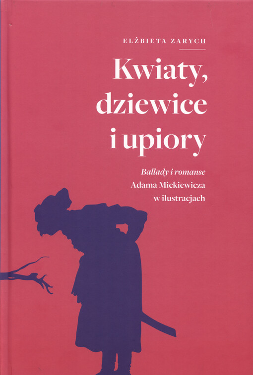 Kwiaty, dziewice i upiory : 