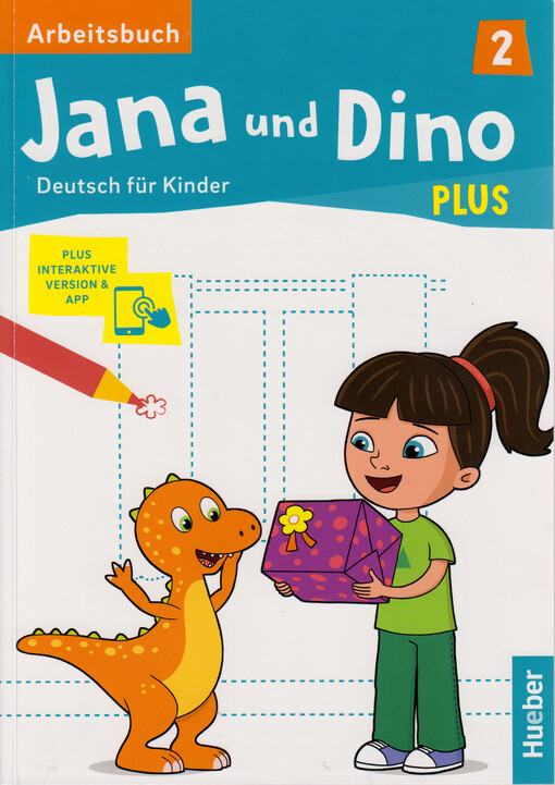 Jana und Dino Plus 2 : Deutsch für Kinder. Arbeitsbuch