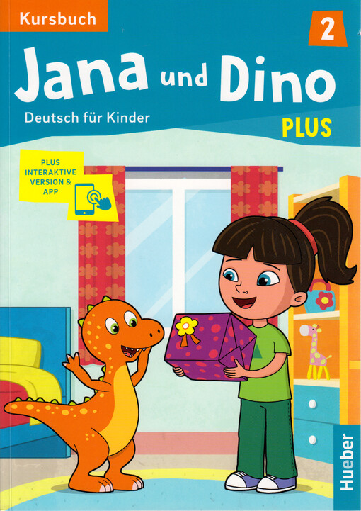 Jana und Dino Plus 2 : Deutsch für Kinder. Kursbuch