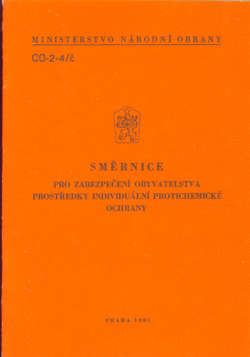 Směrnice pro zabezpečení obyvatelstva prostředky individuální protichemické ochrany